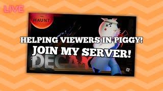 HELPING VIEWERS IN PIGGY! / JOIN MY LIVE! [PIGGY]