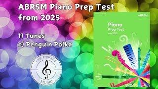 ABRSM Piano Prep Test from 2025 - Tunes 1C - Penguin Polka