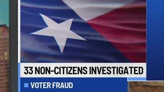 Texas launches first investigations into ‘potential noncitizen voting’ in 2024 election