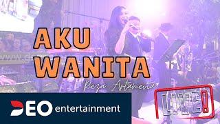 Aku Wanita - Reza Artamevia (Cover) by Deo Entertainment