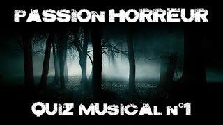 Passion Horreur - Quiz musical 1