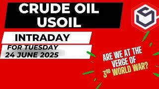Crude Oil Trading | Crude Oil Prediction for Today Tuesday 24 June 2025 with TARGET