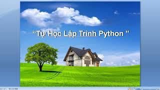 bài 1: Hướng dẫn cài đặt python và pycharm | Tự học python | python cho người mới