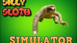 The Silly Sloth Simulator