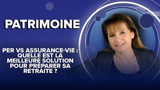 PER vs Assurance-vie : quelle est la meilleure solution pour préparer sa retraite ?