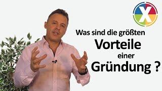 Was sind die größten Vorteile einer Gründung?