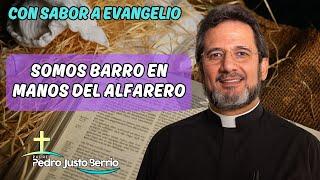 Somos barro en manos del alfarero | Padre Pedro Justo Berrío #padrepedrojustoberrío #cuaresma