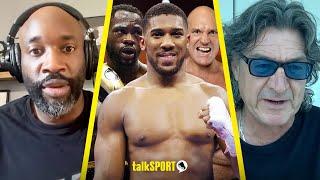 "Deontay Wilder is a tune-up, leave Tyson Fury!" talkSPORT Boxing REACT to AJ claim from Ben Davison