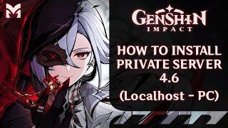 HOW TO INSTALL PRIVATE SERVER? | GENSHIN IMPACT (4.6)