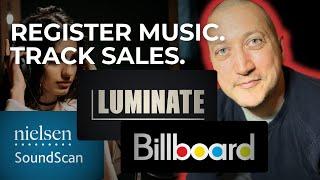 How To Use Luminate Music Registration (SoundScan)