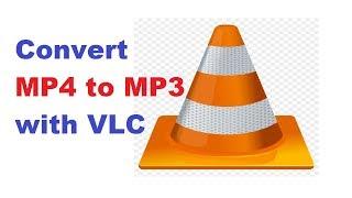 How To Convert MP4 to MP3 with VLC Media Player