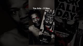 Yxo Arlo. X men. Out now. I’m a real rockerrr