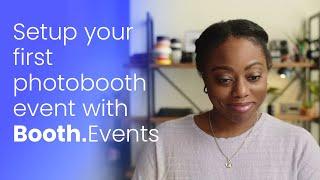 Setup your first photo booth event with Booth.Events