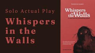 Solo Actual Play Whispers in the Walls #ttrpg #solorpg #actualplay #mystery #horror #writingprompts