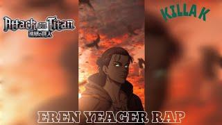 EREN JAEGER RAP (Attack on Titan) - KILLA K