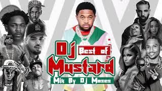 ▶️BEST OF DJ MUSTARD 2014-2025 HIP HOP MIX BY DJ MOSES  MR VIBES[NOT LIKE US, KENDRICK LAMAR