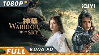 The Warrior From Sky | Wuxia Romance FantasySilat China | iQIYI Kung Fu Movie