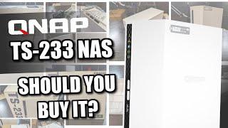 QNAP TS-233 NAS - Should You Buy It?