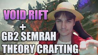 🟥 Void Rift & Semrah Theory Crafting + Runs!  Watcher of Realms