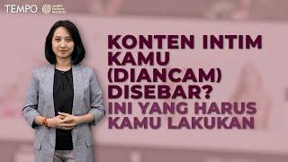 Konten Intim Kamu (Diancam) Disebar? Ini yang Harus Kamu Lakukan