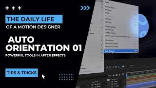 Unlock Powerful Tools in After Effects 01 | Orient Along Path Tutorial for Motion Designers