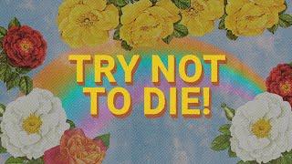 Andy Frasco & The U.N. - "Try Not to Die" (Official Lyric Video)