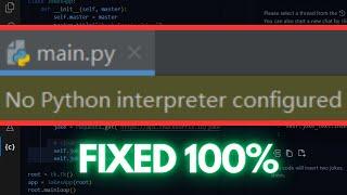 No Python Interpreter Configured for Project - PyCharm [FIXED] - 2024