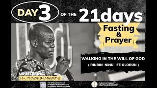 21DAYS FASTING AND PRAYER (DAY 3 ) - DIVINE VICTORY || VEN TUNDE BAMIGBOYE ||  05/02/25