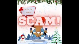 CHILL GUY XMAS - SCAM!!! Не потеряйте свои деньги!