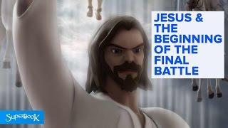 Jesus & The Beginning of The Final Battle - Superbook