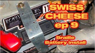 SWISS CHEESE DA Integra ep9 Braille lightweight battery install