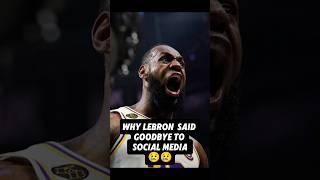 Why LeBron James Said Goodbye to Social Media #shorts #basketball