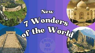 New 7 Wonders of the World  | A Journey Through Modern Marvels