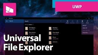 Universal File Explorer improvements in Windows 10 Version 1809