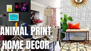 Stylish Animal Print Decor for Home. Animal Print Interior Decorating and Design.