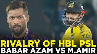 PSL 9 | Rivalry of PSL | Babar Azam vs Mohammad Amir | Peshawar Zalmi vs Quetta Gladiators | M2A1A