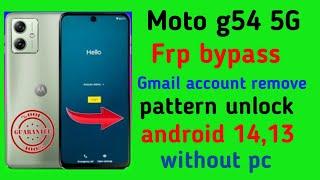 moto g54 5g frp bypasspass | moto g54 5g frp bypass android 14  | moto g54 5g gmail account remove