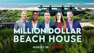 Million Dollar Beach House | Official Trailer | Netflix