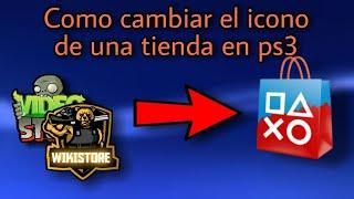 Como cambiar el icono de una store en ps3 hen | neylooxer