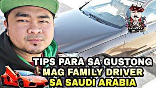 TIPS SA GUSTONG MAG FAMILY DRIVER SA SAUDI