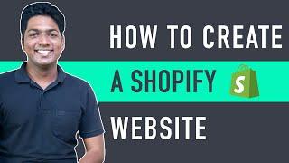 How To Create A Shopify Website | Simple & Easy