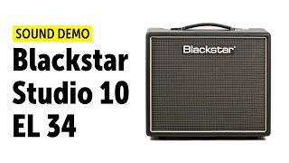 Blackstar Studio 10 EL 34 - Sound Demo (no talking)