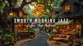 Smooth Morning Jazz at Cozy Vintage VillagePeaceful Coffee Shop Ambience & Nostalgic Vibes to Relax