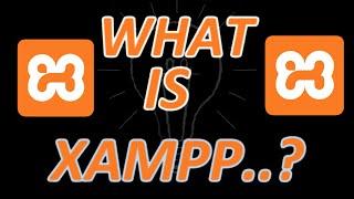 What is XAMPP | What is xampp used for | What is the use of xampp Software