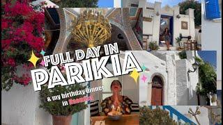 DAY 4 -full day in PARIKIA & my birthday dinner in Naoussa  18Sep2023