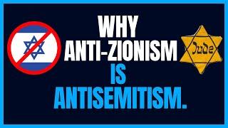 3 Reasons Why Anti-Zionism is Antisemitism
