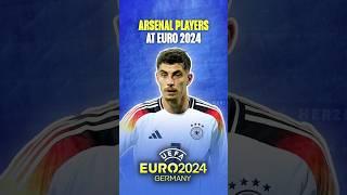 Arsenal players at EURO 2024  #shorts