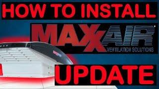 How to Install a MaxxAir Fan 2019 **UPDATE**