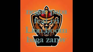 negue papa feat izi Lion . boom baga zanw