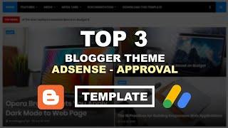 Top 3 - Best Templates for Blogger.com | AdSense Approval Blogger Theme [Try Free]